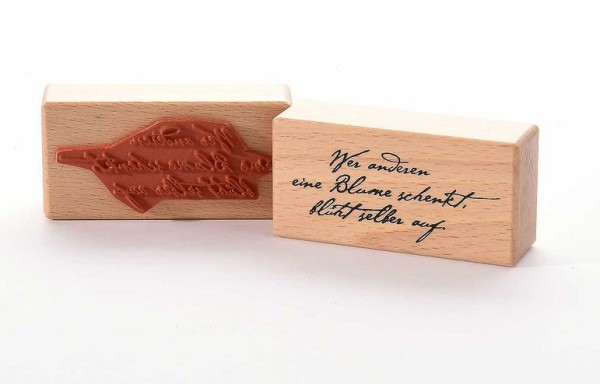Heindesign Holzstempel wer anderen eine Blume schenkt, ....