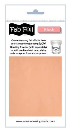 WOW! Fabolous Foil Blush