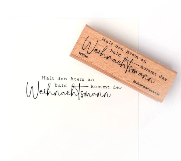 alexandraRENKE Holzstempel 'Bald kommt der Weihnachtsmann'